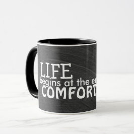 Comfort Zone-Zitat auf der Tafel Tasse
