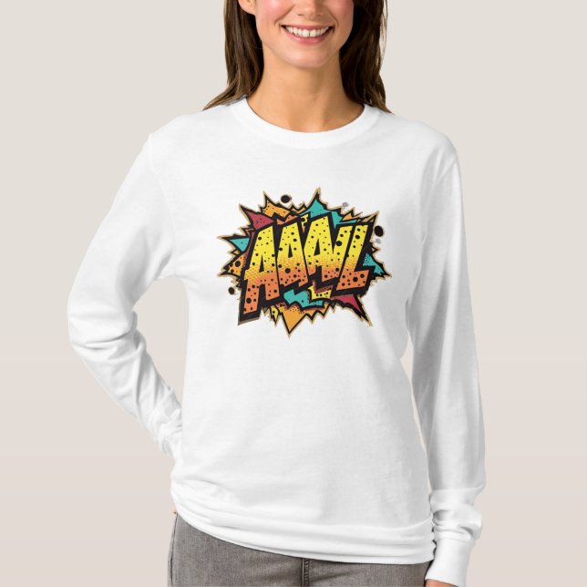 Comic Book Burst: AAAL! Pop Art Long Sleeve T-Shirt (Vorderseite)