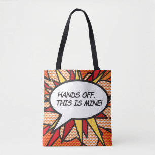 Comic Book Pop Art HANDS OFF. DAS IST MEIN! Tasche