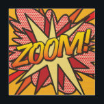 Comic Buch Pop Art ZOOM Holzdruck<br><div class="desc">COMIC BUCH POP ART ZOOM! HOLZDRUCK. Cooles, trendiges und lustiges Comic Buch Pop Art Design, das die Wanne, zap, pow in Ihre Zuhause und Ihren Tag. Entworfen von ComicBookPop© unter www.zazzle.com/comicbookpop*</div>