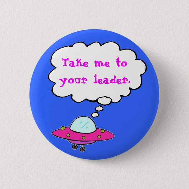 Comic UFO "Bring mich zu deinem Führer" Button (Vorderseite)