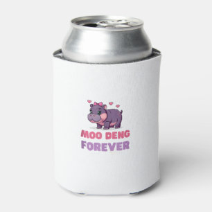 Comical MOO DENG FOREVER Animal Lover Hippo Theme Dosenkühler