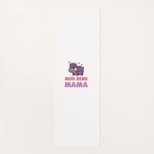 Comical MOO DENG MAMA Animal Lover Hippo Theme Zoo Yogamatte