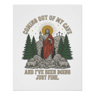 Coming Out of My Cave Resurrection Lyric-Shirt Des Poster
