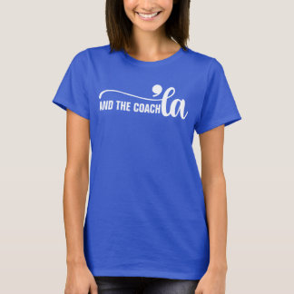 Comma la & Coach | Kamala Harris Coach Blue T-Shirt