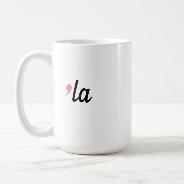 Comma La Kamala Harris 2024 Kaffeetasse (Links)
