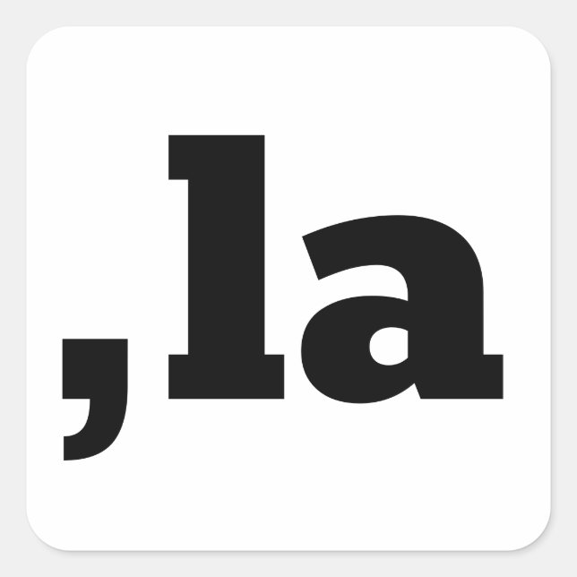 Comma La Kamala Harris - maßgeschneidertes Textdes Quadratischer Aufkleber (Vorderseite)