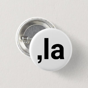 Comma La kamala Moderne Typografie witzig weiß Button