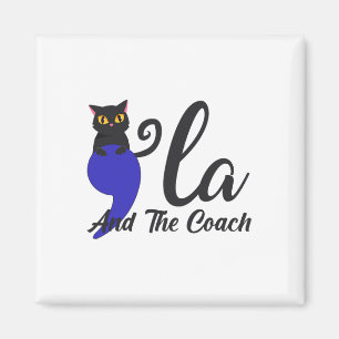 Comma La und Coach Harris Cat Tim Wheimer Coac Magnet