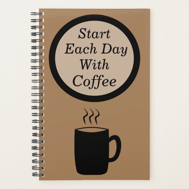 "Commencez chaque jour avec du café" Café d'abord! (Devant)