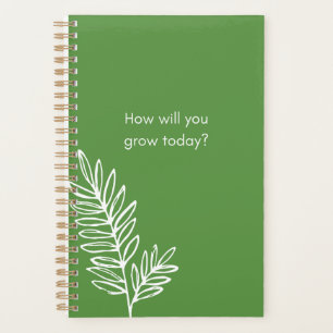 Comment allez-vous grandir aujourd'hui Planner
