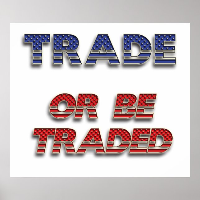 Commerce ou être troqué Poster (Devant)