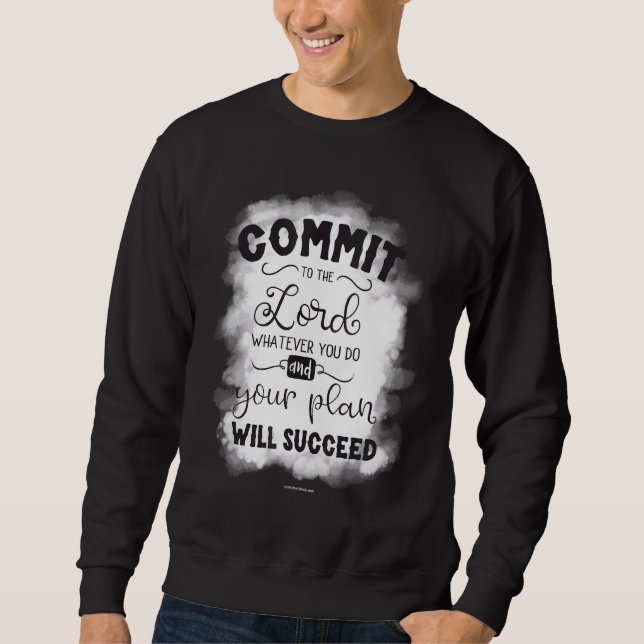 Commit to Lord Christlich Bible Verse Religious Ch Sweatshirt (Vorderseite)