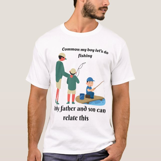 Common My Boy Lasse's Go Fishing - Father & Son te T-Shirt (Vorderseite)
