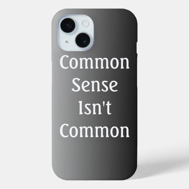 Common Sense n'est pas un Coque commun iPhone 6 (Verso)