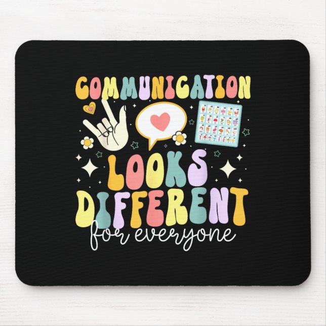 Communication Looks Different For Everyone Speech  Mousepad (Vorne)