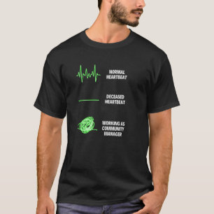 Community Manager Jobs T-Shirt