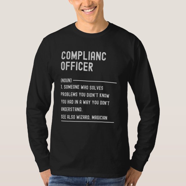 Complianc Officer Definition Shirts Funny Job Titl (Vorderseite)