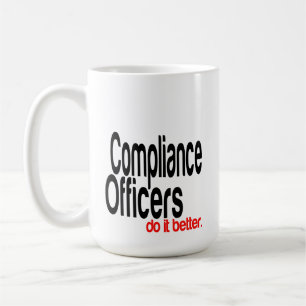 Compliance Offiziere machen es besser Witze Kaffeetasse