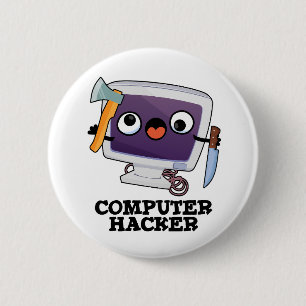 Computer Hacker Funny Technical Pub Button