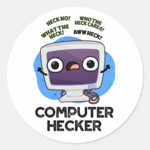 Computer Hecker Funny Hacker Pun Runder Aufkleber