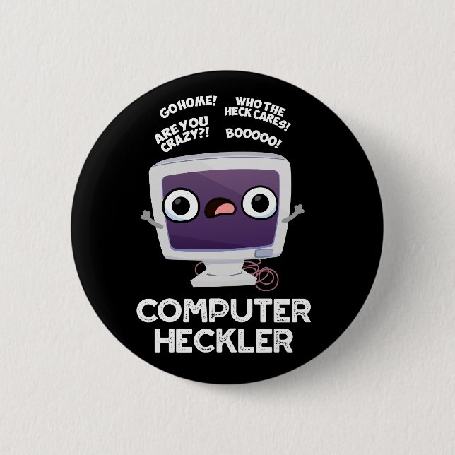 Computer Heckler Funny Hacker Pun Dark BG Button (Vorderseite)
