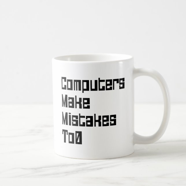 Computer machen Fehler zu 0 Kaffeetasse (Rechts)