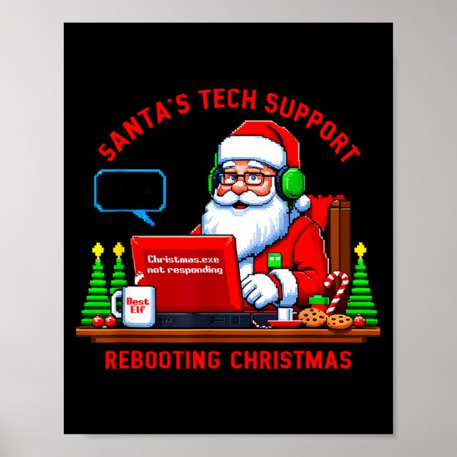 Computer Meme Funny Santa's Tech Suprt Rebooting C Poster (Vorne)