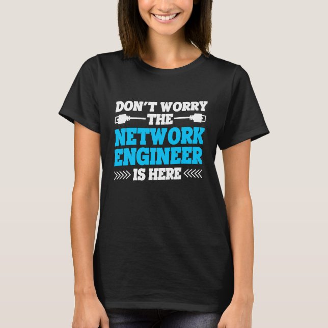 Computer Network Engineering Network Engineer  6 T-Shirt (Vorderseite)