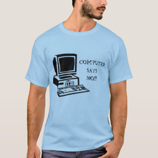 Computer sagt kein kleines Großbritannien T-Shirt