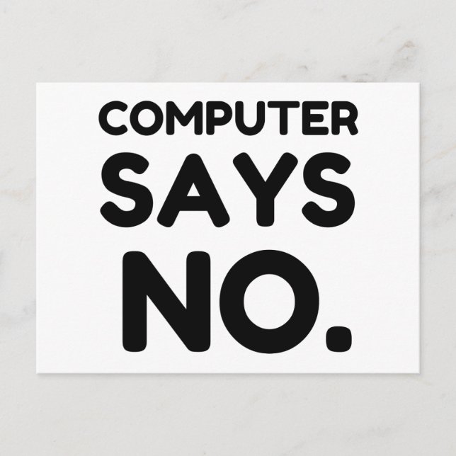 COMPUTER SAGT NEIN POSTKARTE (Vorderseite)