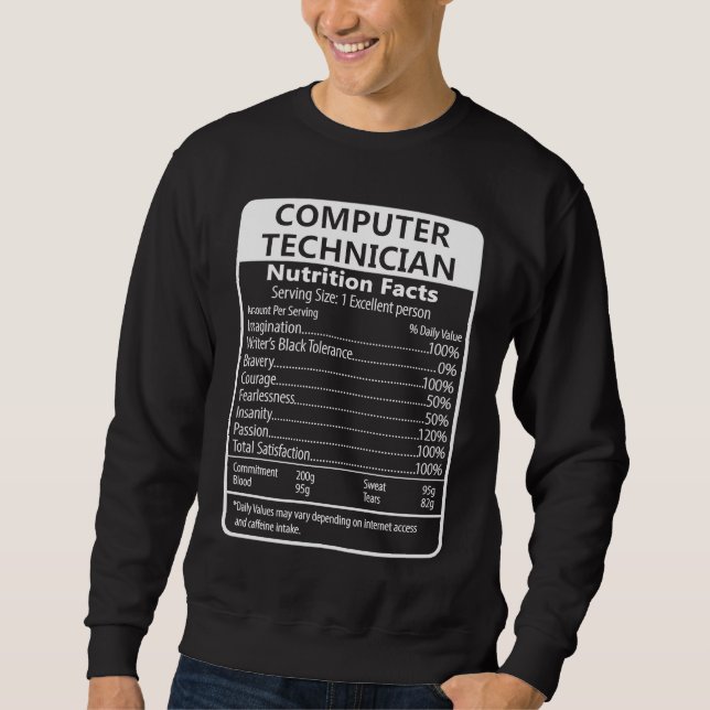 Computer Technician Nutrition Facts Sarcastic Sweatshirt (Vorderseite)