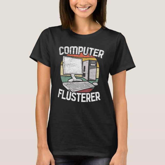 Computer Whisper Computer Computer Computer Scienc T-Shirt (Vorderseite)