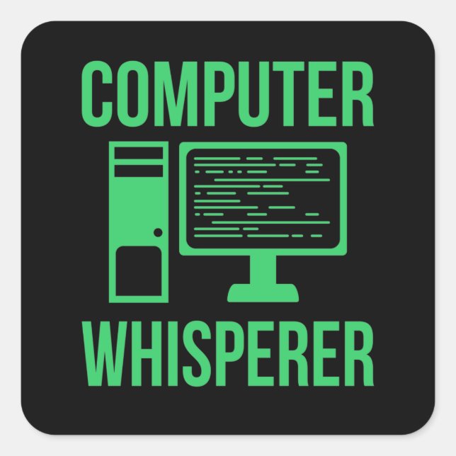 Computer Whisperer IT Tech Software-Programmierer Quadratischer Aufkleber (Vorderseite)