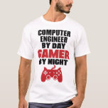 Computeringenieur bei Tag Gamer bei Nacht T-Shirt<br><div class="desc">Computeringenieur bei Tag Gamer bei Nacht</div>
