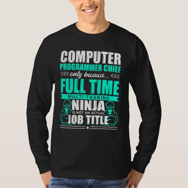 Computerprogrammierer Leiter Multitasking Ninja T-Shirt (Vorderseite)