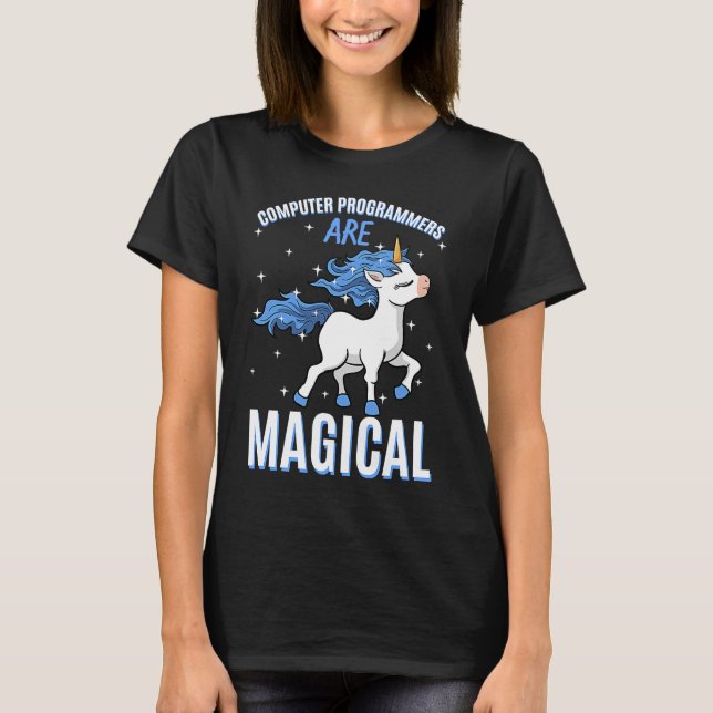 Computerprogrammierer sind magische Unicorn Coder  T-Shirt (Vorderseite)