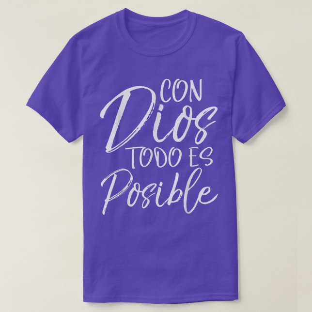 Con Dios Todo es PosibleSpanisches Espanol Christl T-Shirt (Design vorne)