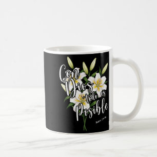 Con Dios Todo Es Sible T-Shirt Christlich Spanisch Kaffeetasse