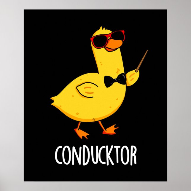 Con-duck tor Funny Music Conductor Duck Pun Dark B Poster (Vorne)