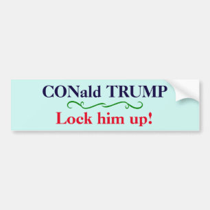 "CONald TRUMPF. Schließen Sie ihn oben zu! " Autoaufkleber