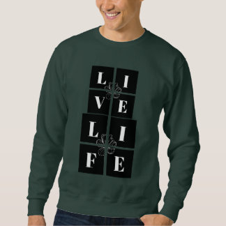 Conception de sweatshirt Vivez la vie
