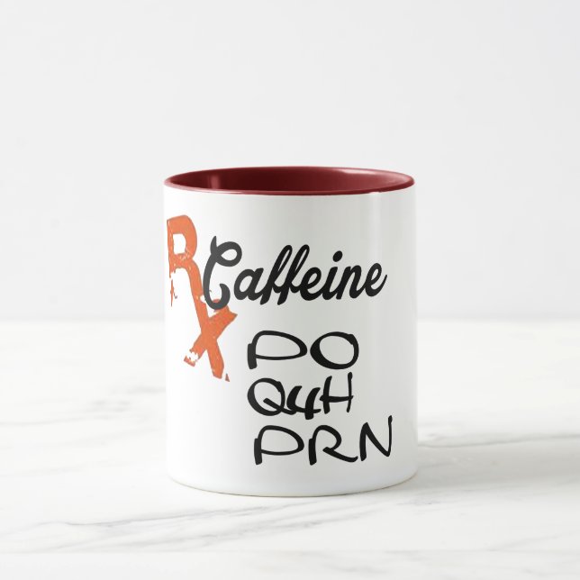 conception drôle de tasse de la caféine PO Q4H PRN (Centre)