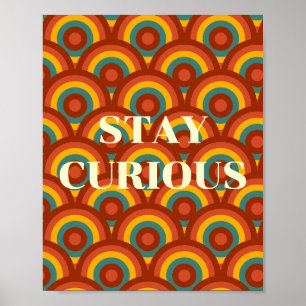 Conception rétro, Affiche Restez Curieux