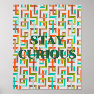 Conception rétro, affiche Restez Curieux