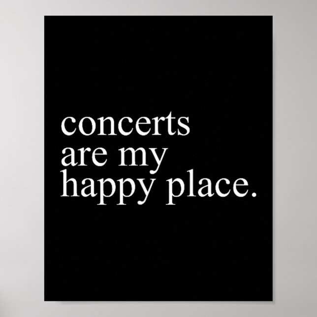 Concerts Are My Happy Place Funny Concerts Lover M Poster (Vorne)