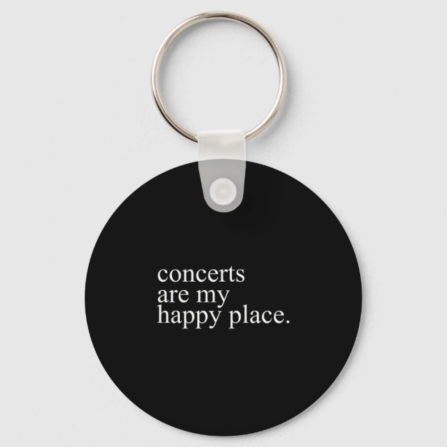 Concerts Are My Happy Place Funny Concerts Lover M Schlüsselanhänger (Vorderseite)