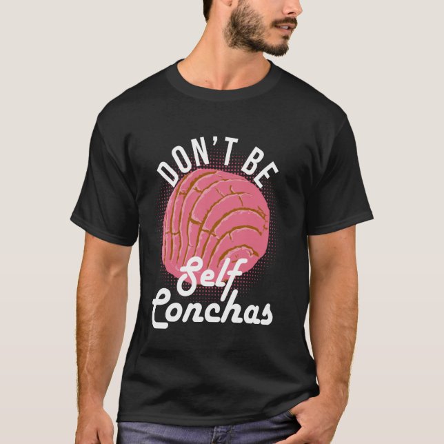 Conchas Humor T-Shirt (Vorderseite)