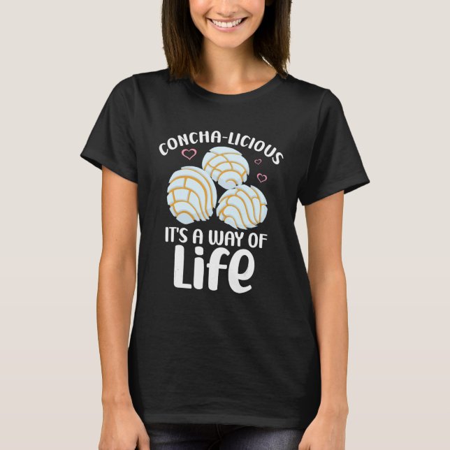 Conchas Pan Dulce Latina Mexican Mujer Concha Past T-Shirt (Vorderseite)