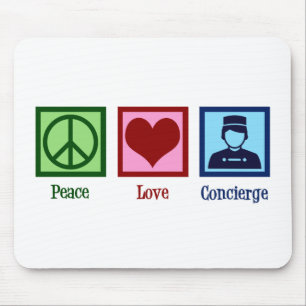 Concierge der Friedensmission der Liebe Mousepad